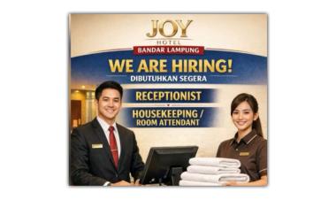 Lowongan kerja di Joy Hotel Bandar Lampung, Lampung