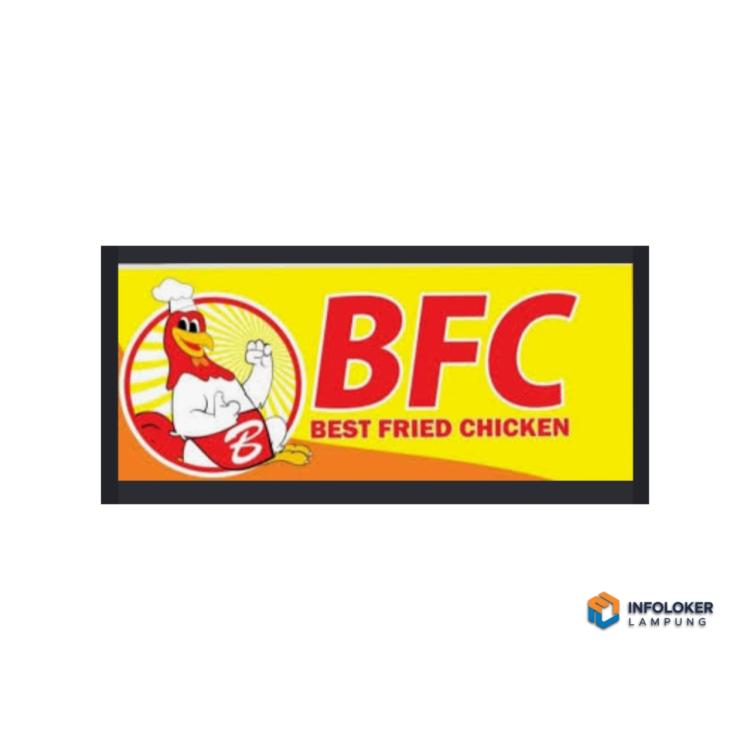 Lowongan Kerja Karyawan Outlet di BFC (Best Fried Chicken) Bandar Lampung