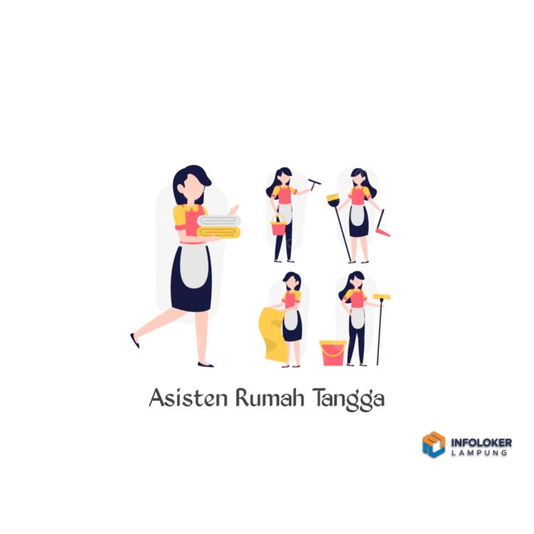 Lowongan Kerja Asisten Rumah Tangga (ART) di Teluk Betung Utara, Bandar Lampung