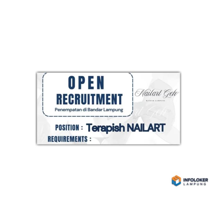 Lowongan kerja untuk posisi Terapish NAILART di Nailart Geh, Bandar Lampung