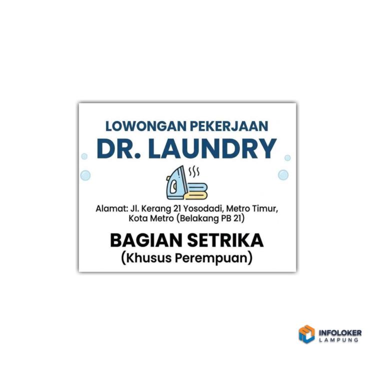Lowongan Kerja dari DR. LAUNDRY di Kota Metro, Lampung