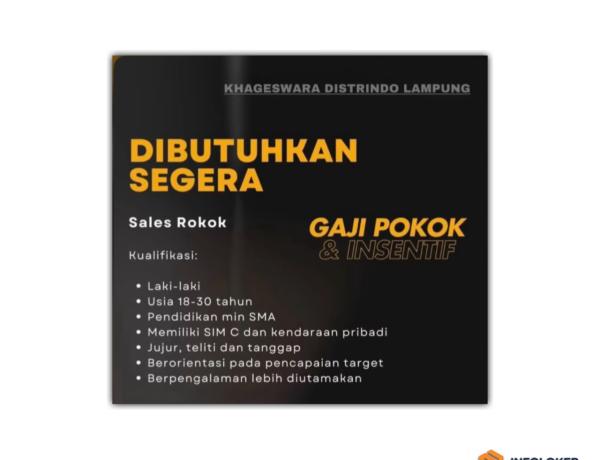 Lowongan kerja untuk posisi sales rokok, kota metro, lampung