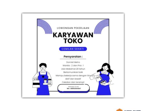 Lowongan kerja untuk posisi karyawan toko, metro, lampung