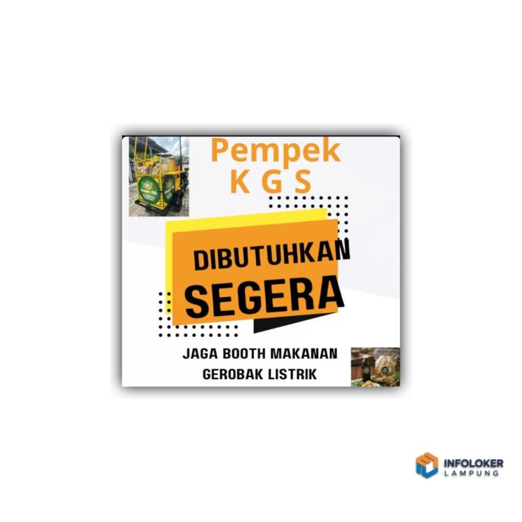 Pempek KGS sedang membuka lowongan kerja untuk posisi Jaga Booth Makanan Gerobak Listrik, bandar lampung