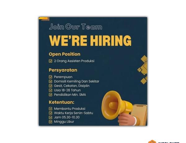 Lowongan kerja asisten produksi (2 orang), bandar lampung